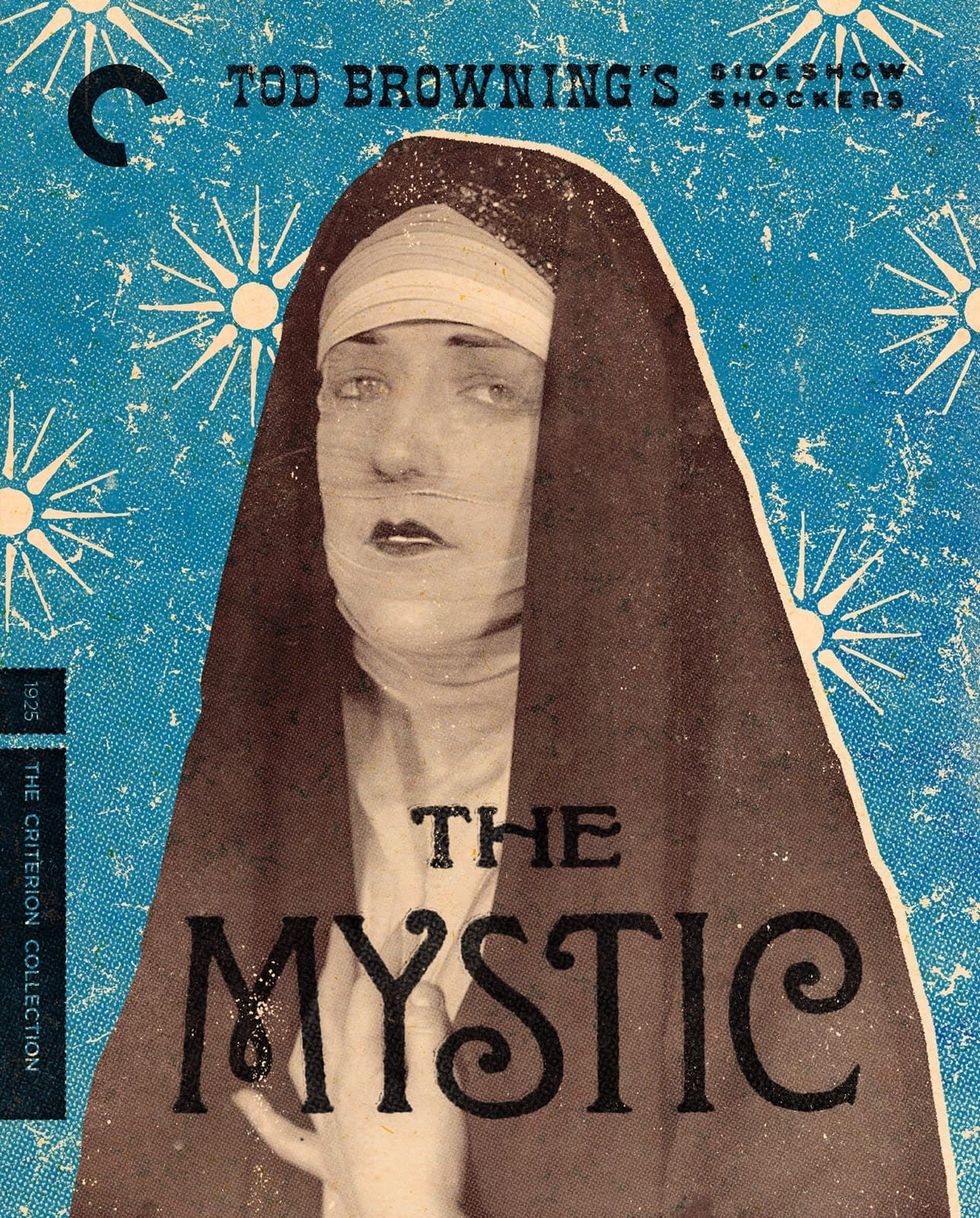 Freaks / The Unknown / The Mystic: Tod Browning's Sideshow Shockers
