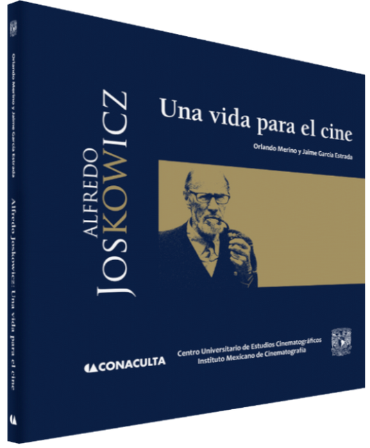 Alfredo Joskowicz: Una vida para el cine